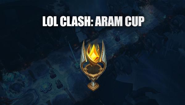 LoL Clash: Aram Cup