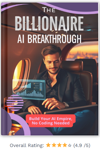  The Billionaire AI Breakthrough Review &ndash; Legit AI Wealth System or Just Hype?