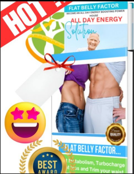 Flat Belly Factor 2025: Burn Fat Fast, Earn Big Today&rdquo;