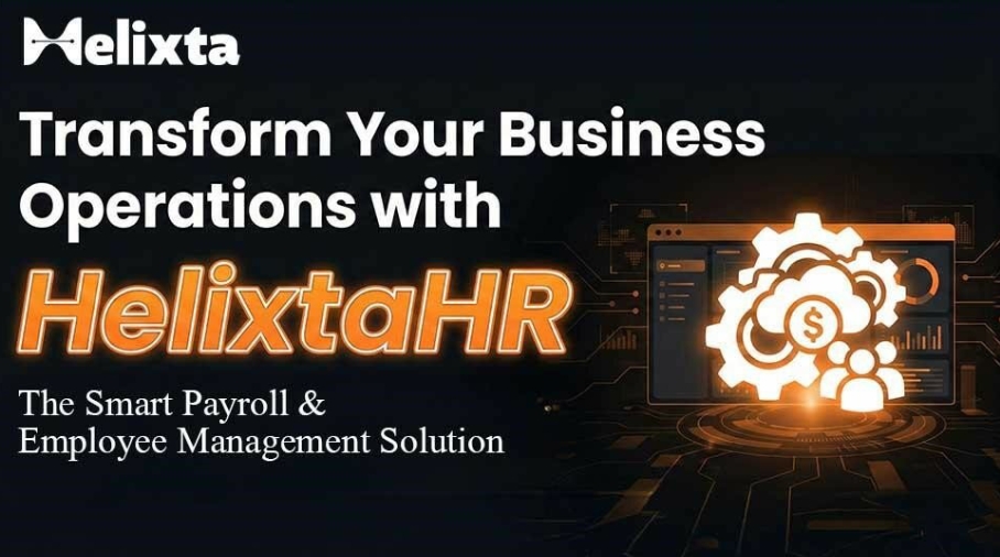 Transform Your Business Operations with HelixtaHR: The Smart Payroll & Employee Management Solution