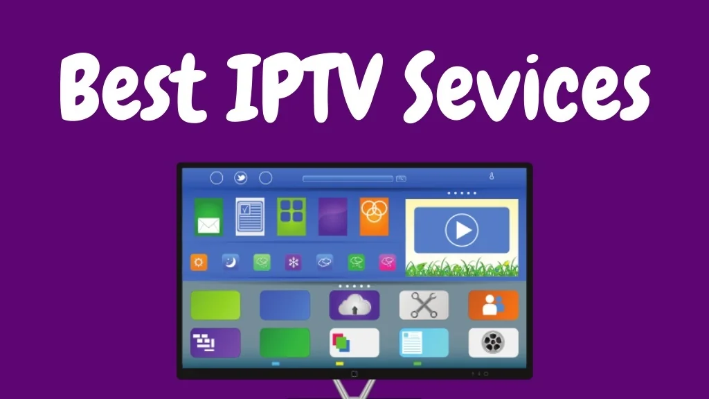 Best IPTV Services in 2026 – Top Providers Reviewed