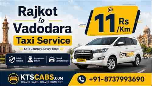 Rajkot to Vadodara Cab Service: Distance, Fare, Route & Travel Tips