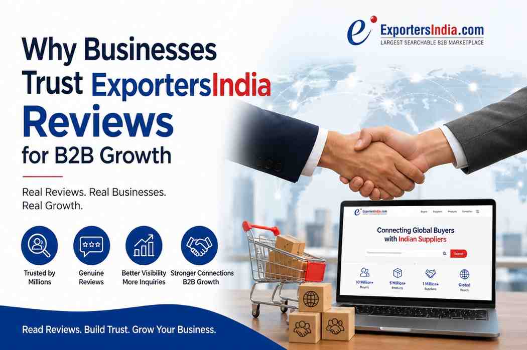 Why Businesses Trust ExportersIndia Reviews for B2B Growth