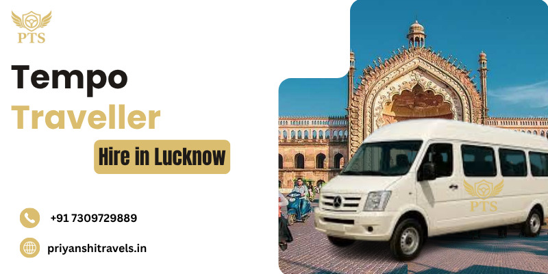 Tempo Traveller Hire in Lucknow for Outstation Travel